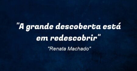 ““A grande descoberta está em redescobrir””