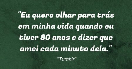 “Eu quero olhar para trás em minha vida quando eu tiver 80 anos e dizer que amei cada minuto dela. Eu quero estar fazendo música, como estou fazendo agora. Isso me faz feliz.”