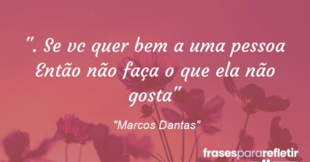 “:. Se vc quer bem a uma pessoa 🔺 Então não faça o que ela não gosta🔺”