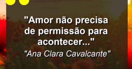 “Amor não precisa de permissão para acontecer…”
