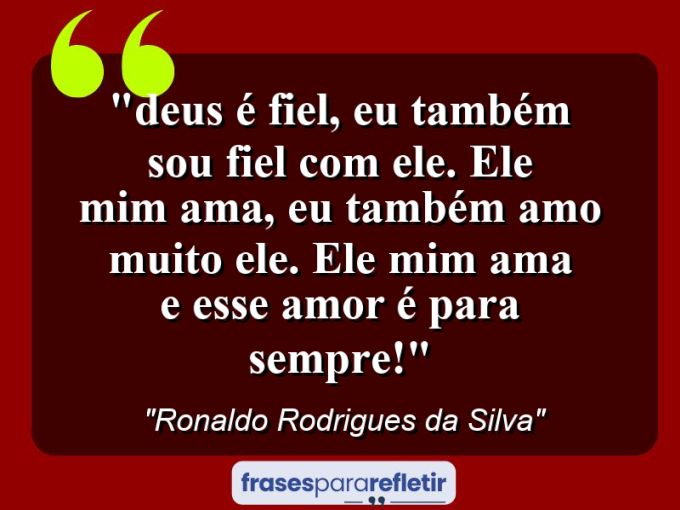 Frases de Amor: mensagens românticas e apaixonantes - “⁠Deus é fiel, eu também sou fiel com Ele. Ele mim ama, eu também amo muito Ele. Ele mim ama e esse amor é para sempre!⁠⁠”