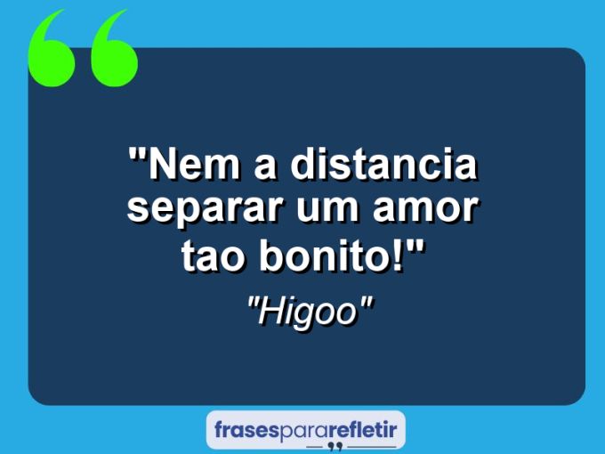 Frases de Amor: mensagens românticas e apaixonantes - “Nem a distancia separar um amor tao bonito!”