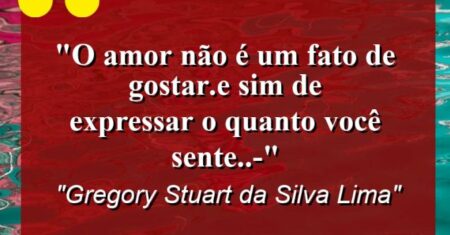 “O Amor não é um fato de gostar.E sim de expressar o quanto você sente..*-*”