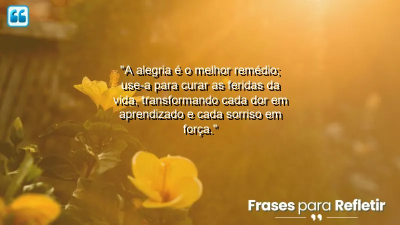 Frases de Felicidade para Status que inspiram alegria e cura emocional.