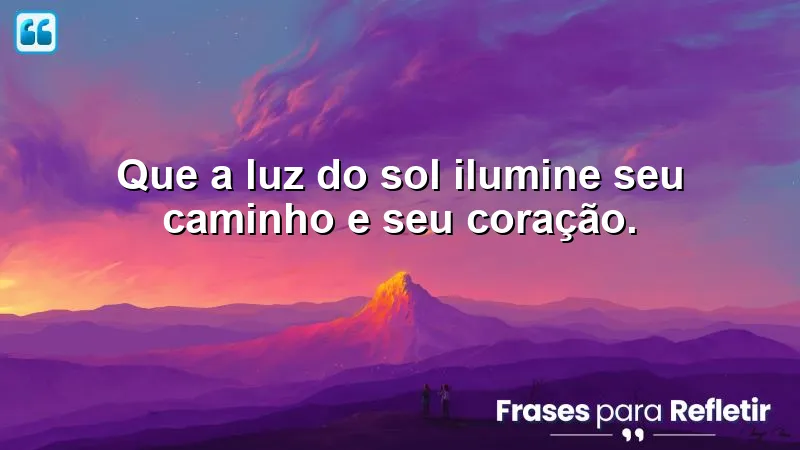 Bom dia com amor para minha princesa: que a luz do sol ilumine seu caminho e coração.