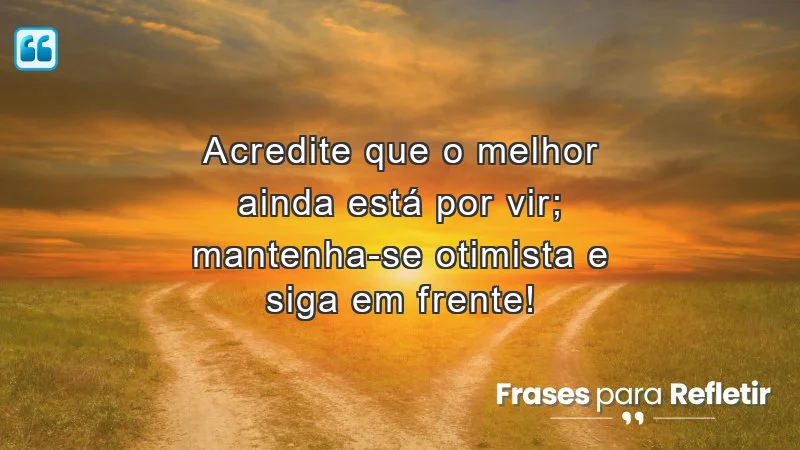 Imagem com frases de incentivo para alunos, promovendo otimismo e motivação.