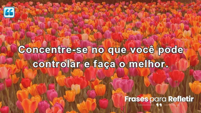 Frases de incentivo para o trabalho que ajudam a focar no que realmente importa.