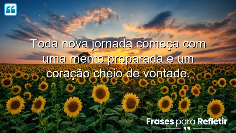 Frases de preparação para novas jornadas