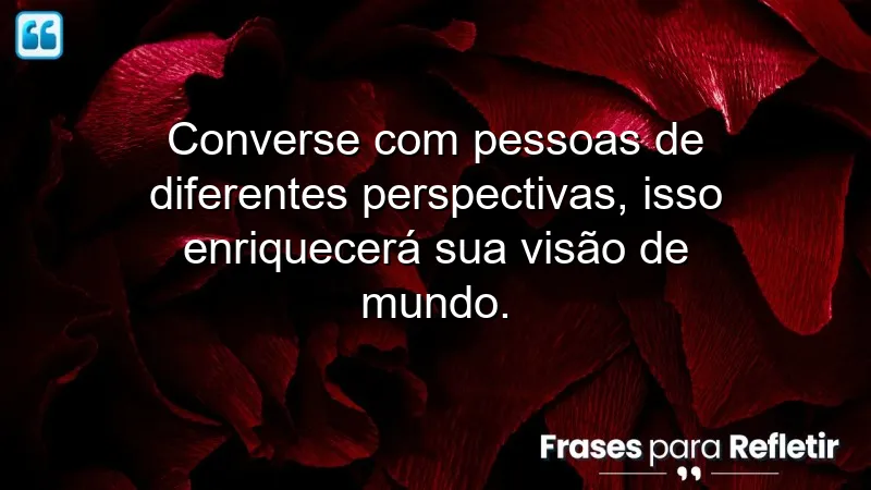 Frases de recomendação que incentivam a conversa e a empatia.