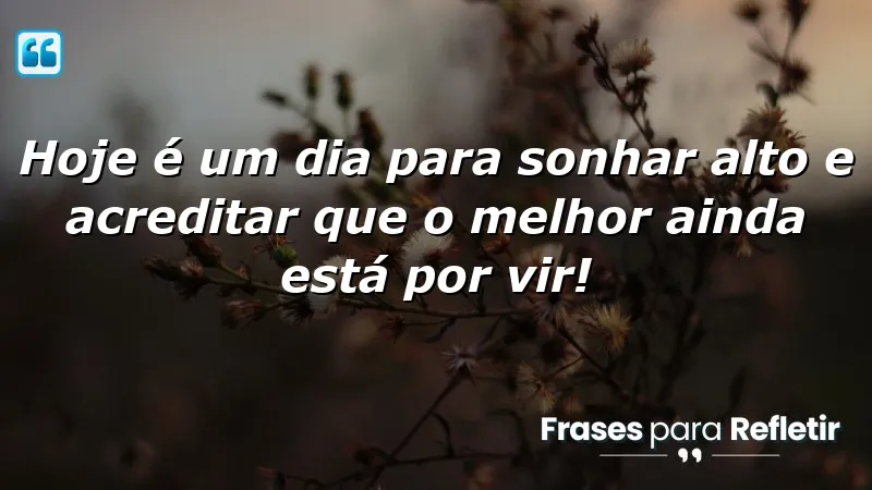 Mensagens de aniversário com esperança: inspire-se a sonhar alto e a acreditar em novos começos.