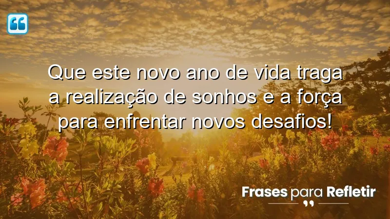 Mensagens de aniversário com esperança para inspirar novos começos.