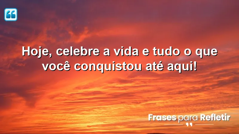 Mensagens de aniversário emocionantes que celebram conquistas e gratidão.