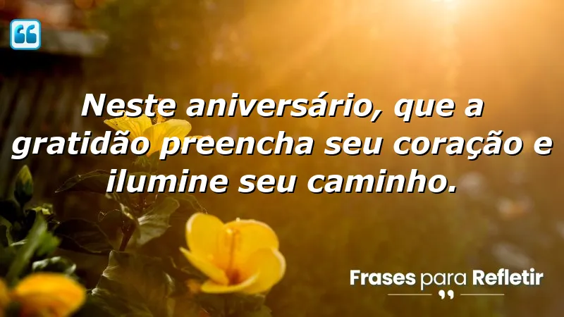 Mensagens de aniversário emocionantes que inspiram gratidão e reflexão.