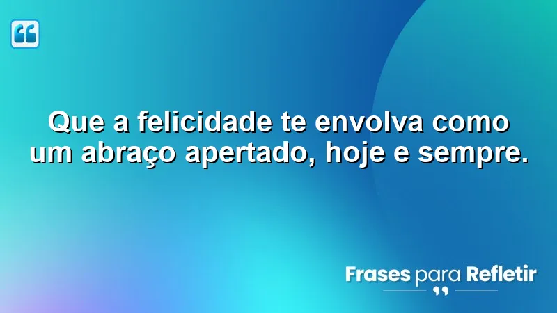 Mensagens de aniversário emocionantes que transmitem amor e carinho.