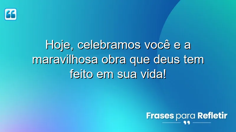 Mensagens de aniversário evangélicas que celebram a vida e a obra de Deus.