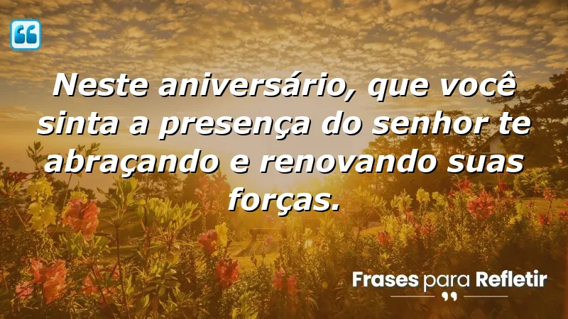 Mensagens de aniversário evangélicas emocionantes que inspiram renovação e fé.