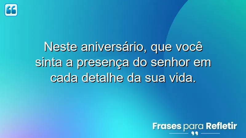 Mensagens de aniversário evangélicas emocionantes que celebram a presença de Deus.