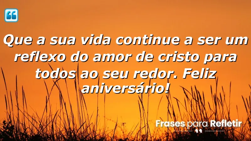 Mensagens de aniversário evangélicas emocionantes que inspiram amor e reflexão.