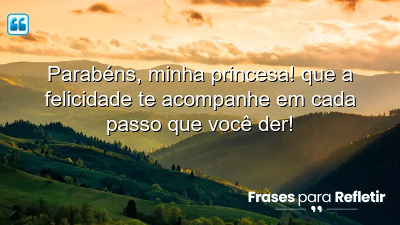 Mensagens de aniversário para a filha que expressam amor e carinho.