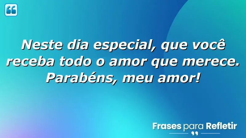 Mensagens de aniversário para esposa que expressam amor e carinho.