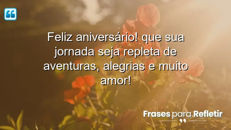 Mensagens de aniversário para filha querida - Celebre a vida com amor e alegria.