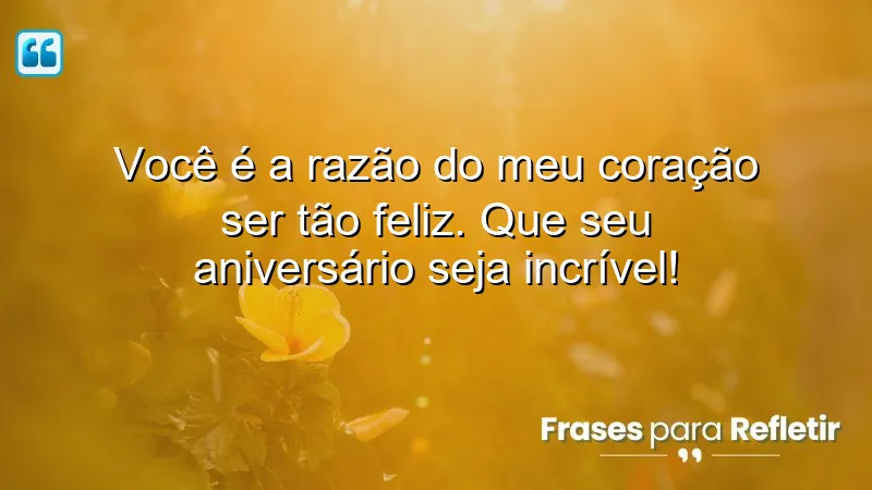 Mensagens de aniversário para filha querida que expressam amor e felicidade.