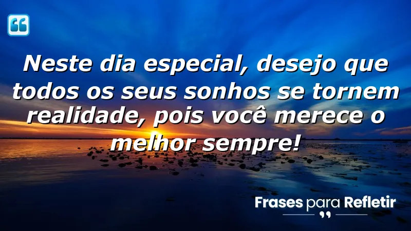 Mensagens de aniversário para filho querido: desejos de amor e felicidade.