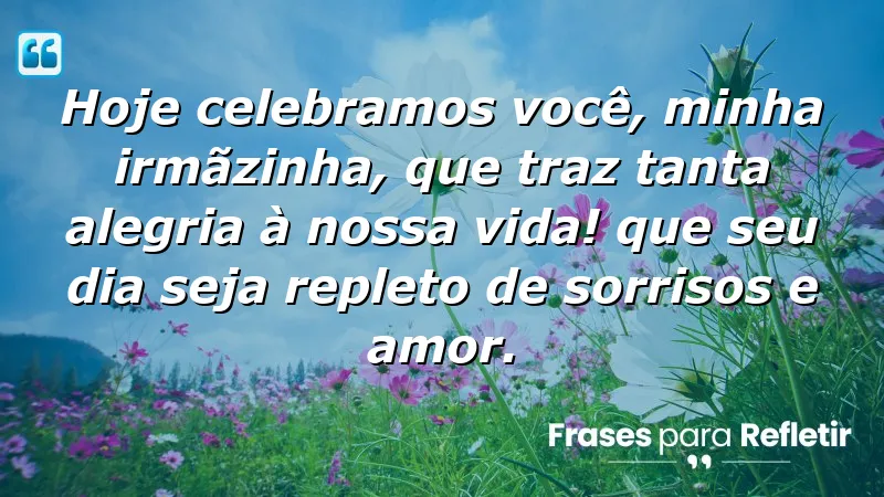 Mensagens de aniversário para irmã mais nova, celebrando amor e alegria.