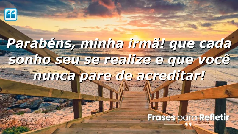 Mensagens de aniversário para irmã mais nova: inspire e motive sua irmã com amor.