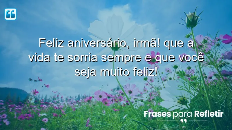 Mensagens de aniversário para irmã querida, expressando amor e felicidade.