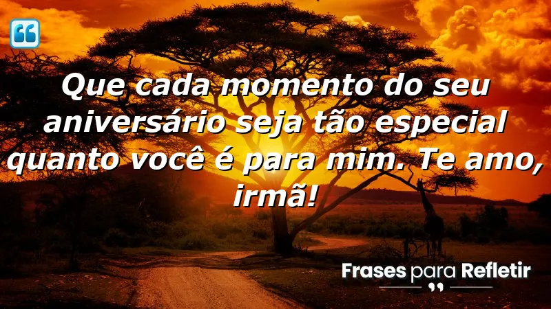 Mensagens de aniversário para irmã querida que expressam amor e carinho.