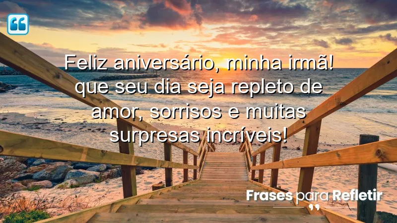 Mensagens de aniversário para irmã querida: celebre com amor e carinho.