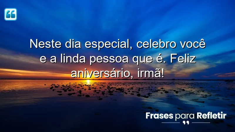 Mensagens de aniversário para irmã querida, celebrando amor e gratidão.