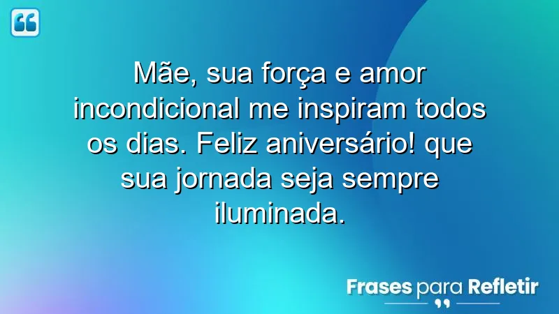 Mensagens de aniversário para mãe: expressões de amor e gratidão.