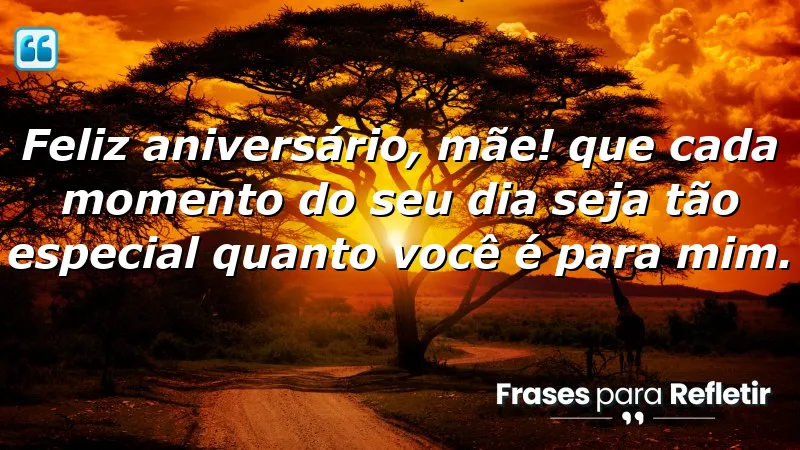 Mensagens de aniversário para mãe que expressam amor e gratidão.