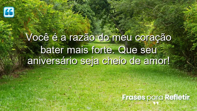 Mensagens de aniversário para marido que expressam amor profundo e carinho.