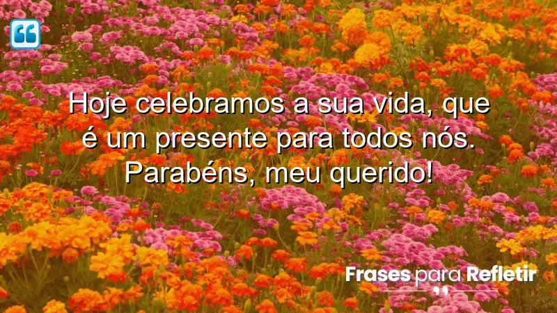 Mensagens de aniversário para marido, destacando a importância da celebração da vida.