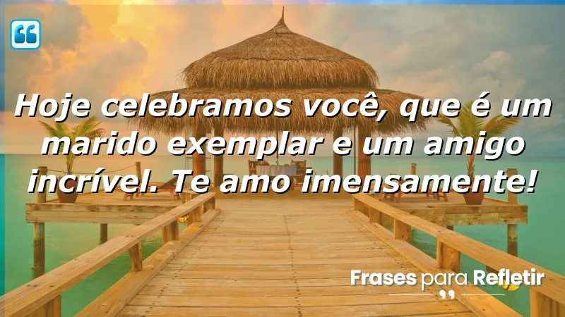 Mensagens de aniversário para marido: celebração do amor e amizade.