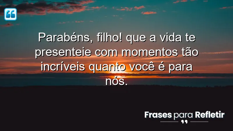 Mensagens de aniversário para o filho: expressões de amor e celebração.