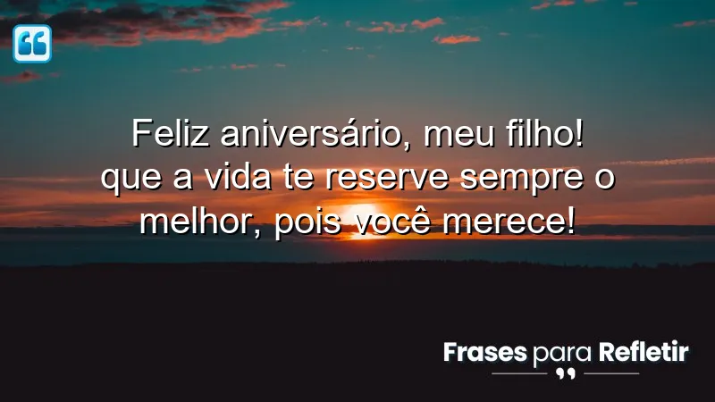 Mensagens de aniversário para o filho: Celebre cada momento especial com carinho e amor!