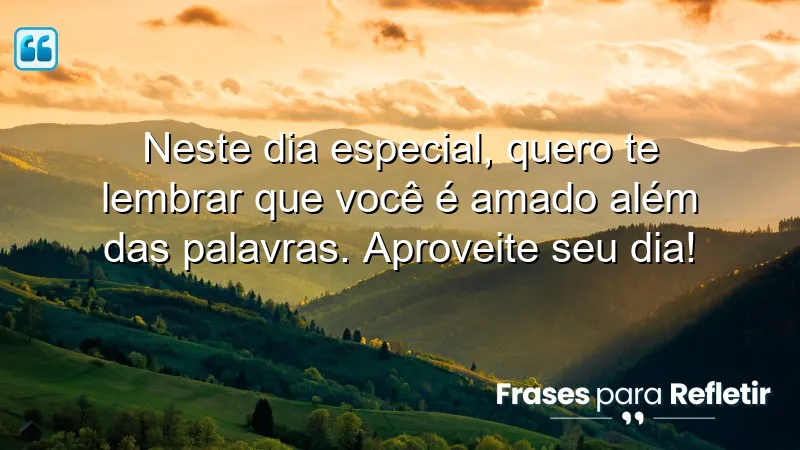 Mensagens de aniversário para o marido que expressam amor e carinho.