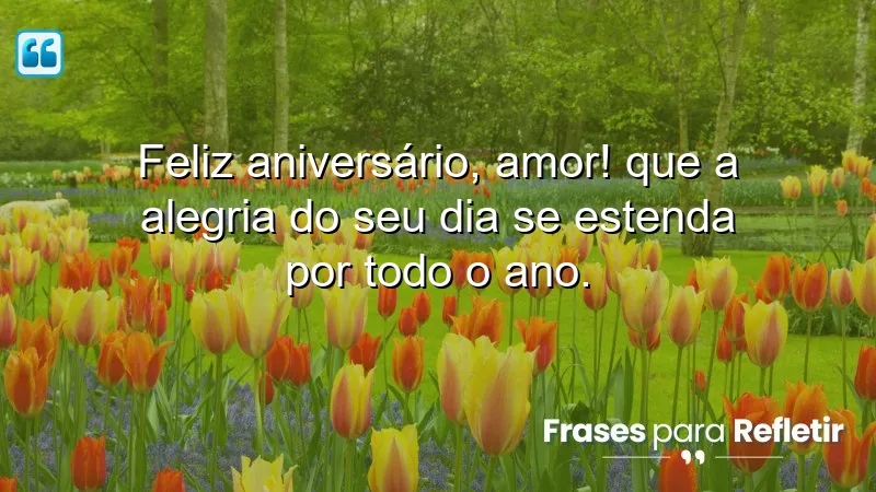 Mensagens de aniversário para o namorado que transmitem amor e carinho.