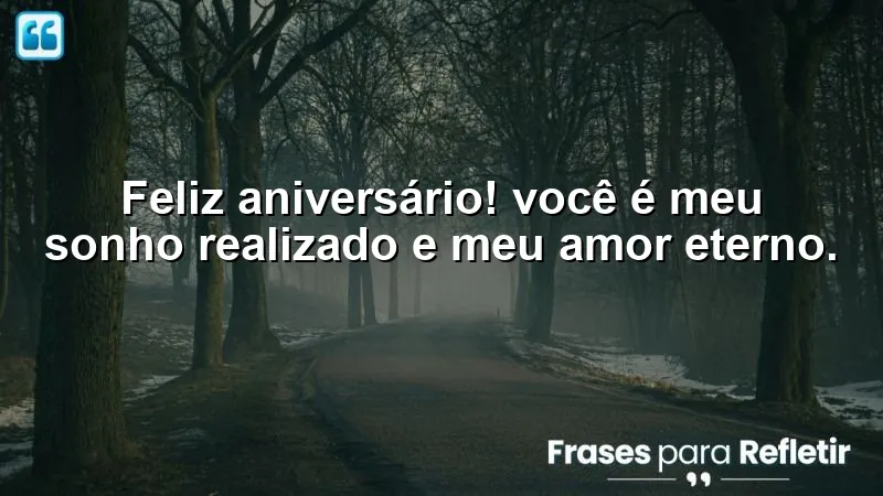 Mensagens de aniversário para o namorado com declarações de amor eterno.