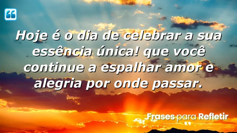 Mensagens de aniversário para uma amiga especial que celebram a essência única e o amor que ela traz ao mundo.