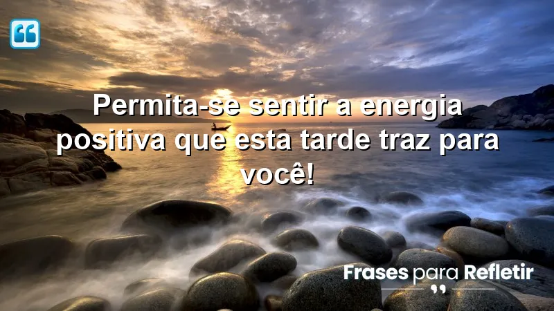 Mensagens de boa tarde com otimismo para inspirar positividade.