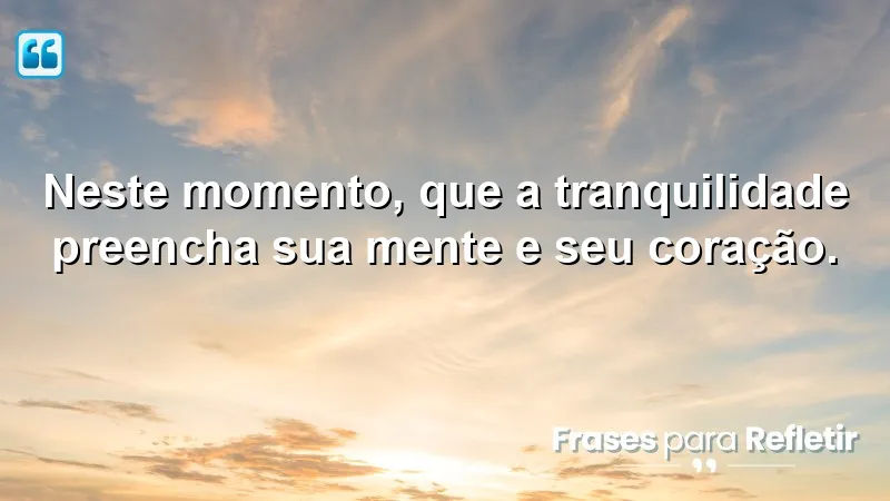 Mensagens de boa tarde com paz, promovendo tranquilidade e serenidade.