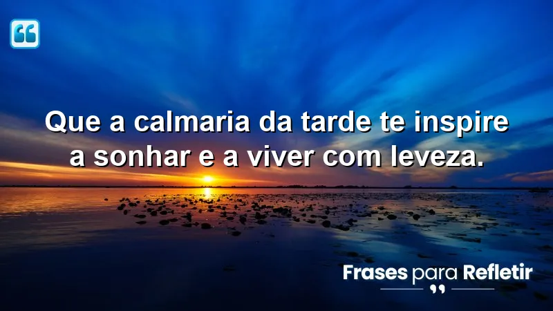 Mensagens de boa tarde com paz que inspiram serenidade e leveza.