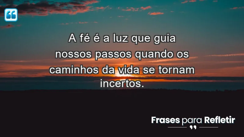 Para superar a perda de um ente querido - A fé é a luz que guia nossos passos quando os caminhos da vida se tornam incertos.