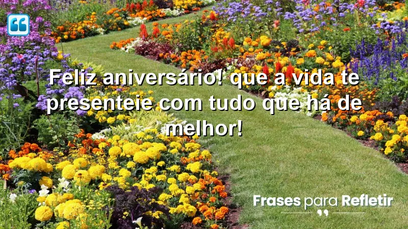 Mensagens de feliz aniversário que transmitem amor e esperança.