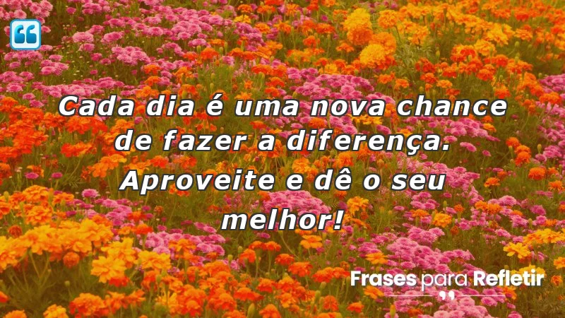 Mensagens de incentivo no trabalho para motivar mudanças positivas.